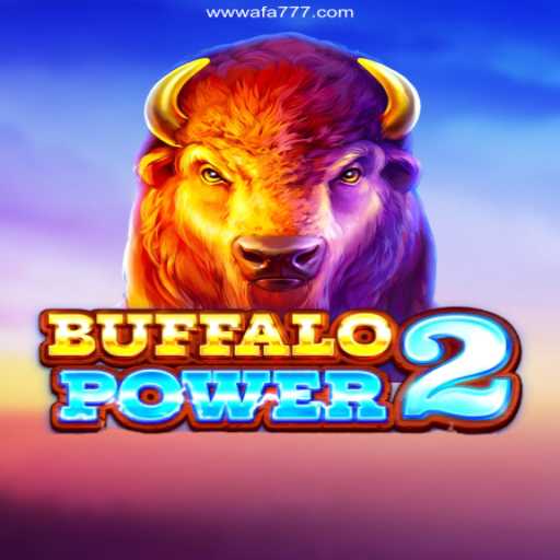 Exploring the Thrills of BuffaloPower2 on AFA777.com⭐️