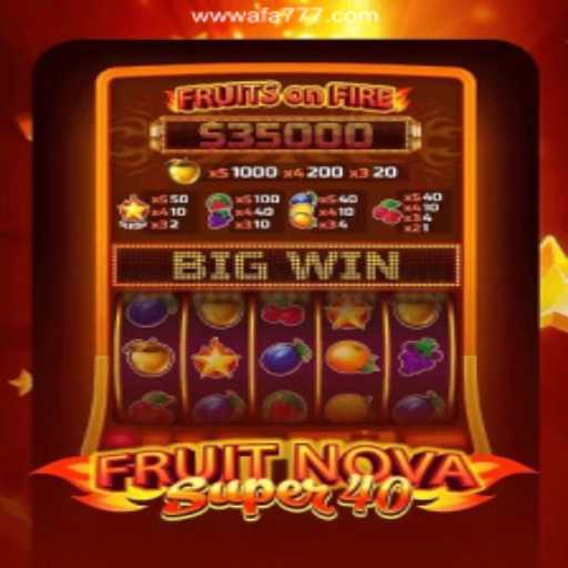 Exploring FruitNovaSuper40: A Thunderous Slot Experience